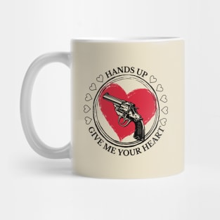 Valentine's Day: Hands up! Give me your heart! Mug